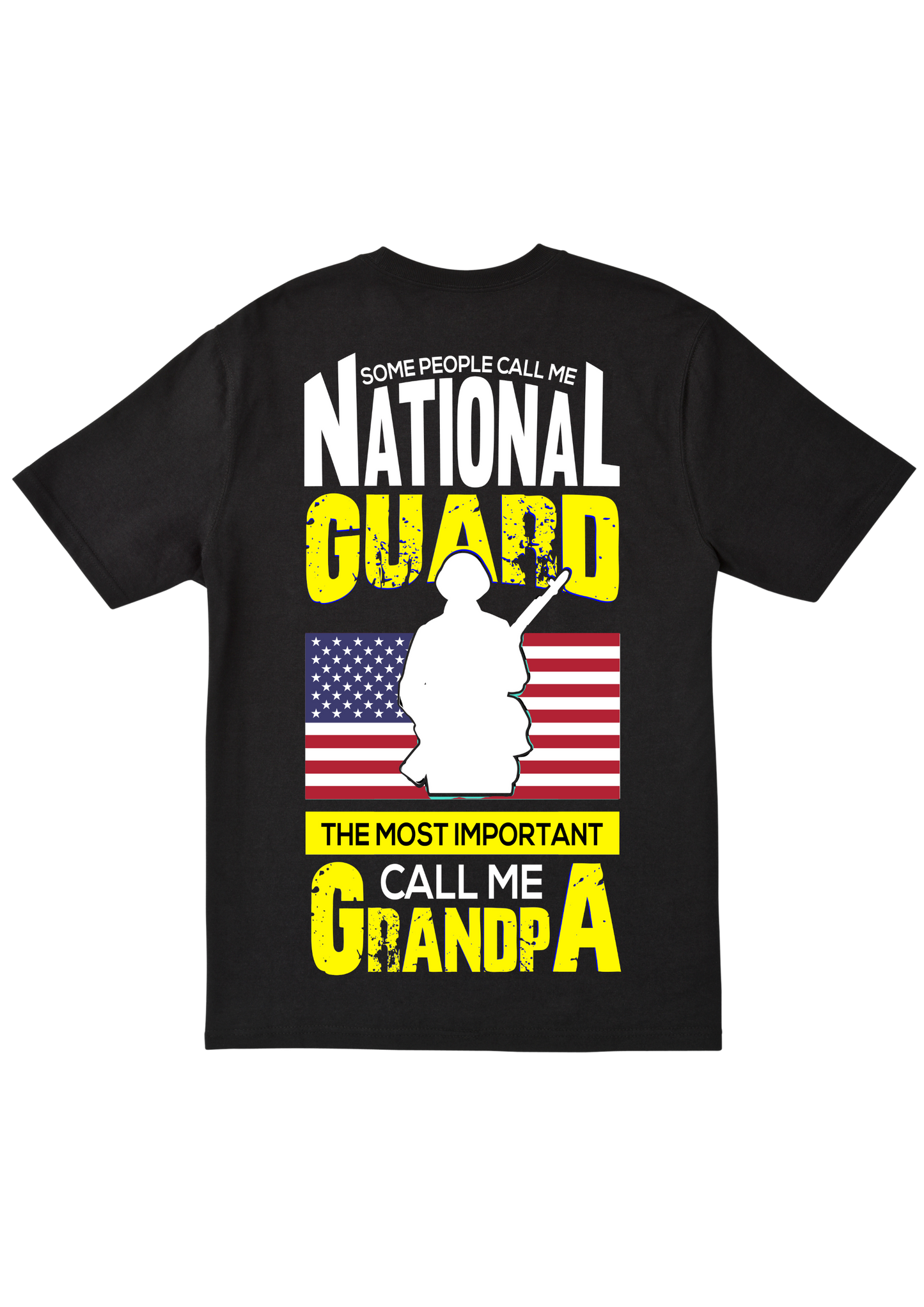 Some People Call Me National Guard T-Shirt – Proud Veteran Grandpa Gift